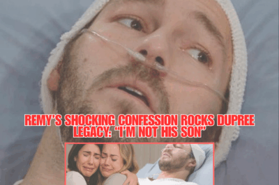 Remy’s Shocking Confession Rocks Dupree Legacy: “I’m Not His Son”